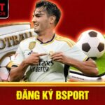 Đăng ký Bsport