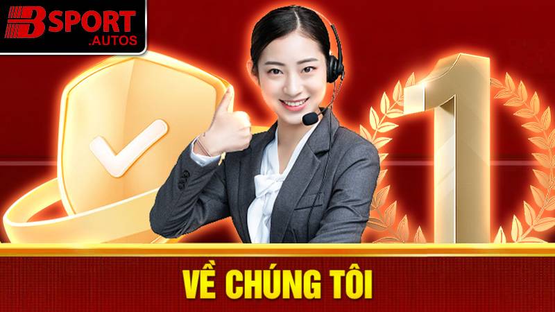 Về chúng tôi Bsport